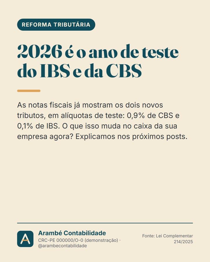 Post: 2026 é o ano de teste do IBS e da CBS
